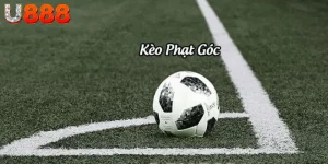 Kèo Phạt Góc - Cách Chơi Và Tính Tiền Chính Xác Tại U888